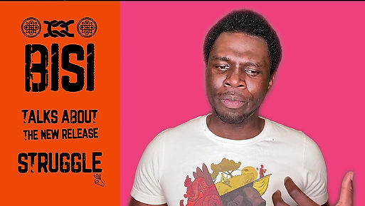 Bisi Talks About Struggle EP (Part 2)